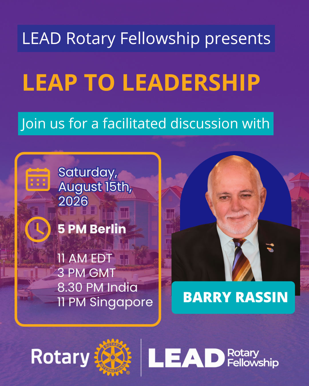 Rotary LEAD Fellowship 39th Online Leadership Meeting with PRIP Barry Rassin